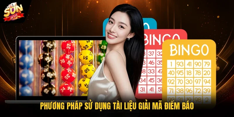 Phương pháp sử dụng tài liệu giải mã điềm báo
